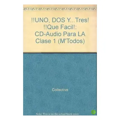 !Uno, dos y... tres! !Qué fácil! 1 CD audio para la clase