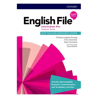 English File Fourth Edition Intermediate Plus Teacher´s Book with Teacher´s Resource Center