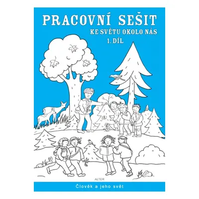 PRACOVNÍ SEŠIT ke Světu okolo nás - 1. díl (092882)