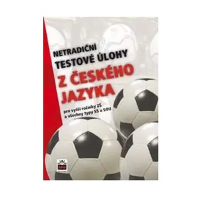 Netradiční testové úlohy z českého jazyka