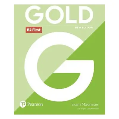 Gold First (New 2018 Edition) Exam Maximiser without Key with Online Audio