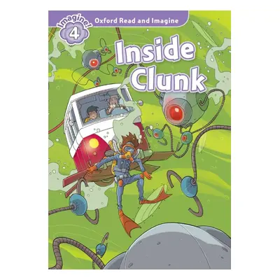 Oxford Read and Imagine 4 Inside Clunk