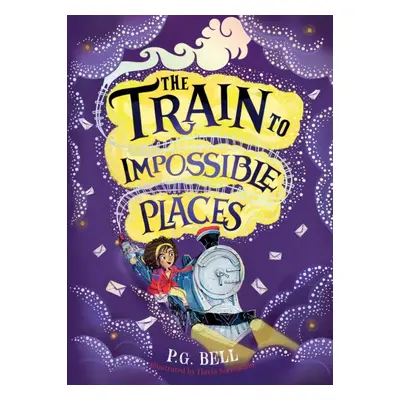 The Train to Impossible Places