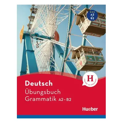 Deutsch Übungsbuch Grammatik A2-B2