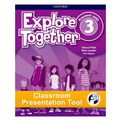 Explore Together 3 Classroom Presentation Tool eWorkbook (OLB)