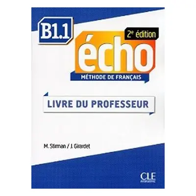 Echo B1.1 2e édition - Guide pédagogique