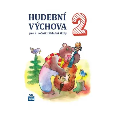 Hudební výchova pro 2. rocník ZŠ - ucebnice