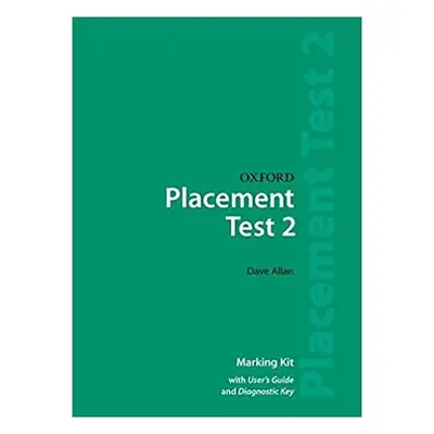 Oxford Placement Tests (Revised Edition) 2 Marking Kit with User Guide and Diagnostic Key