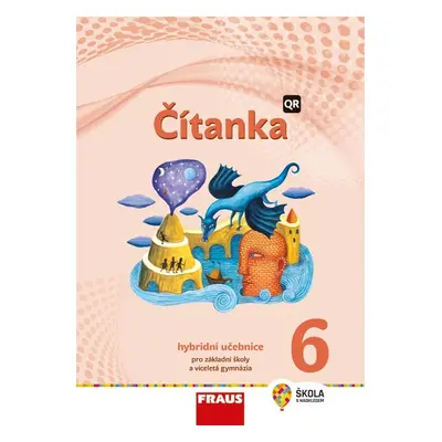 Čítanka 6 - nová generace Hybridní učebnice