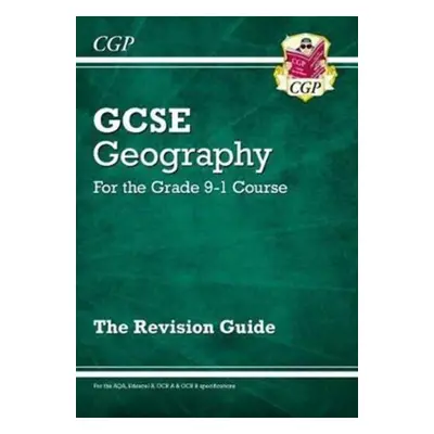 Grade 9-1 GCSE Geography Revision Guide