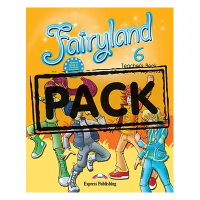 Fairyland 6 - teacher´s book (interleaved+posters)