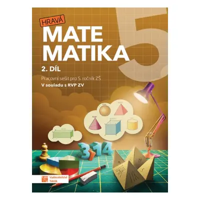 Hravá matematika 5 - pracovní sešit 2.díl