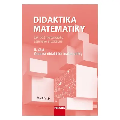 Didaktika matematiky II. část