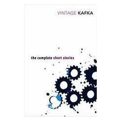 COMPLETE SHORT STORIES OF FRANZ KAFKA