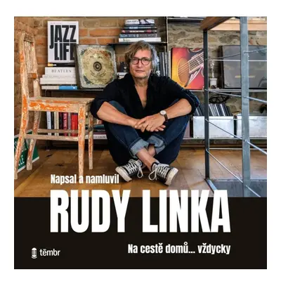 Rudy Linka: Na cestě domů… vždycky - audioknihovna