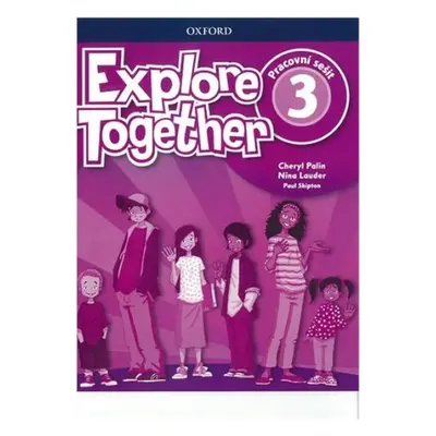 Explore Together 3 Workbook CZ