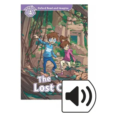 Oxford Read and Imagine 4 The Lost City with Audio Mp3 Pack