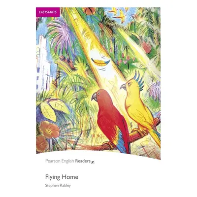 Pearson English Readers Easystarts Flying Home