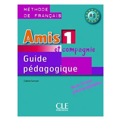 Amis et Compagnie 1 GUIDE PEDAGOGIQUE