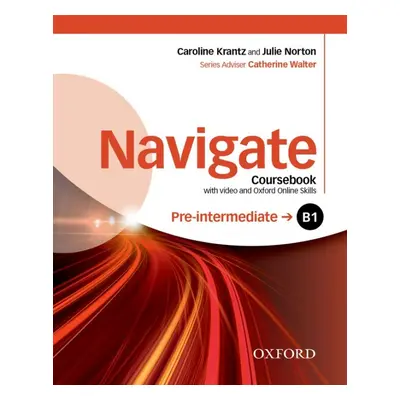 Navigate Pre-Intermediate B1 Coursebook with DVD-ROM a Online Skills