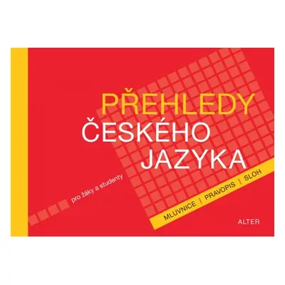 PŘEHLEDY ČESKÉHO JAZYKA pro žáky a studenty (092998)