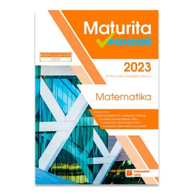 Maturita v pohodě - Matematika 2023