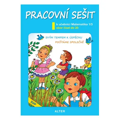 Pracovní sešit k uč. MATEMATIKA, sešit č. 3 (SVP)