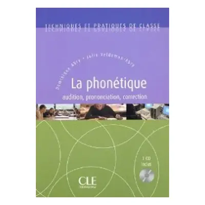 La Phonétique + CD Audio - Livre + CD audio