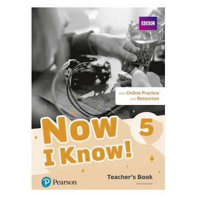 Now I Know! 5 Teachers Book + Online Practice and Resources