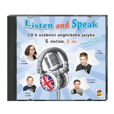 CD Listen and speak with friends! 1. díl (2 CD) (5-82-1)