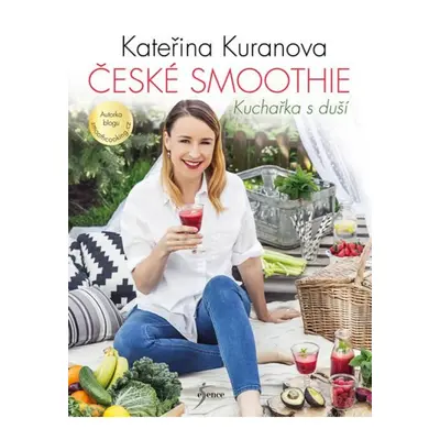 České smoothie - Kuchařka s duší