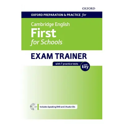 Oxford Preparation a Practice for Cambridge English: First for Schools Exam Trainer Students Boo