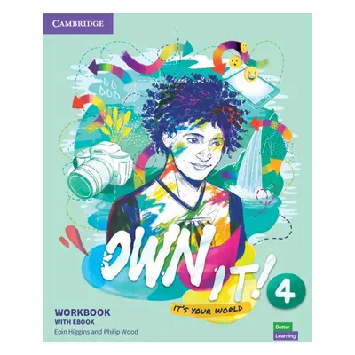 Own It! 4 Workbook with eBook (Cambridge One)