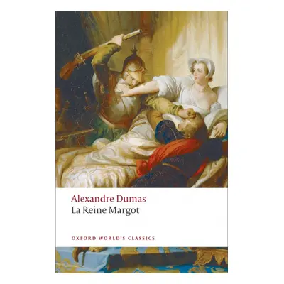 Oxford World´s Classics La Reine Margot