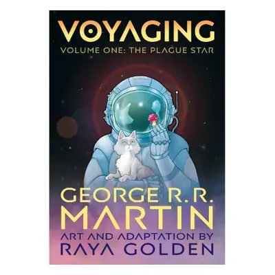 Voyaging, Volume One: The Plague Star