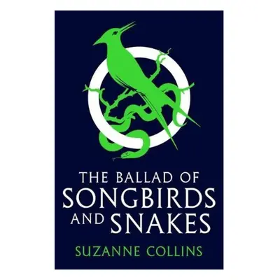 Ballad of Songbirds and Snakes (A Hunger Games Novel)