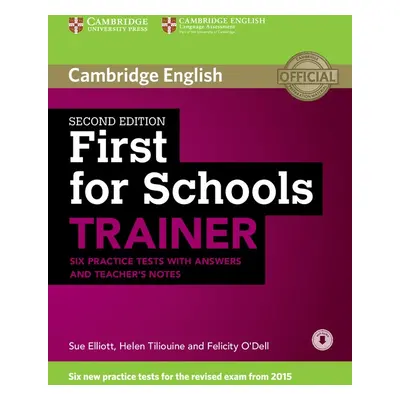 First for Schools Trainer (2nd Edition) Six Practice Tests with Answers, Teacher´s Notes a Audio