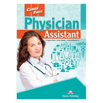 Career Paths Physician Assistant - SB with Digibook App.