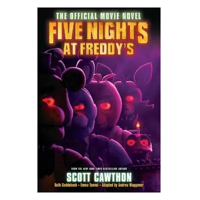 Five Nights at Freddy's: The Official Movie Novel