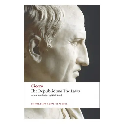 Oxford World´s Classics The Republic and The Laws