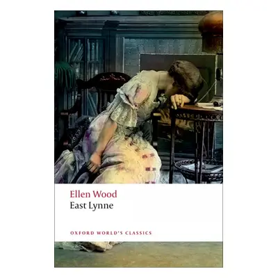 Oxford World´s Classics East Lynne