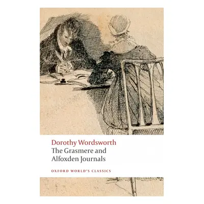 Oxford World´s Classics The Grasmere and Alfoxden Journals