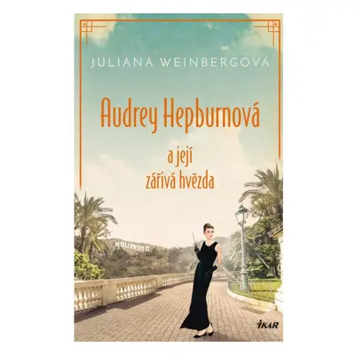 Audrey Hepburnová a její zářivá hvězda