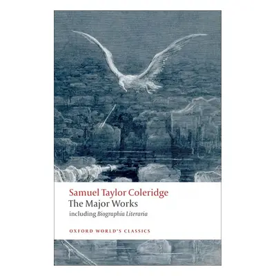 Oxford World´s Classics Samuel Taylor Coleridge (The Major Works)