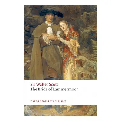 Oxford World´s Classics The Bride of Lammermoor