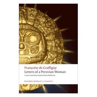 Oxford World´s Classics Letters of a Peruvian Woman