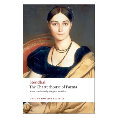 Oxford World´s Classics The Charterhouse of Parma