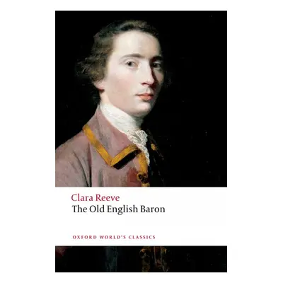 Oxford World´s Classics The Old English Baron