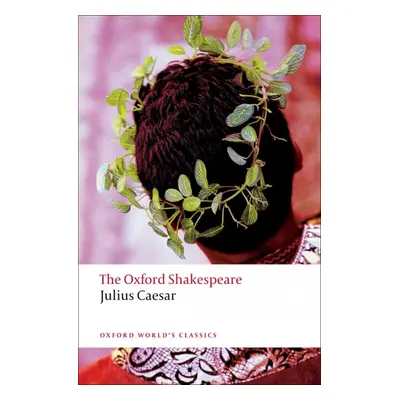 Oxford World´s Classics Julius Caesar