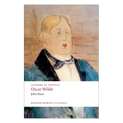 Oxford World´s Classics Oscar Wilde (Authors in Context)